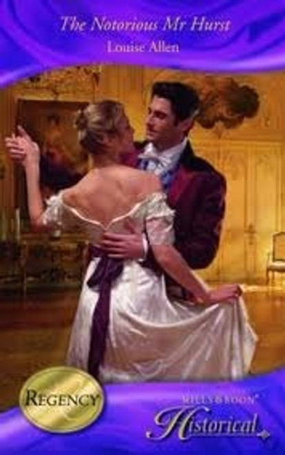 Mills & Boon / Historical / The Notorious Mr Hurst