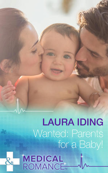 Mills & Boon / Medical / Wanted Parents For A Baby