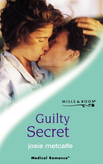 Mills & Boon / Medical / Guilty Secret