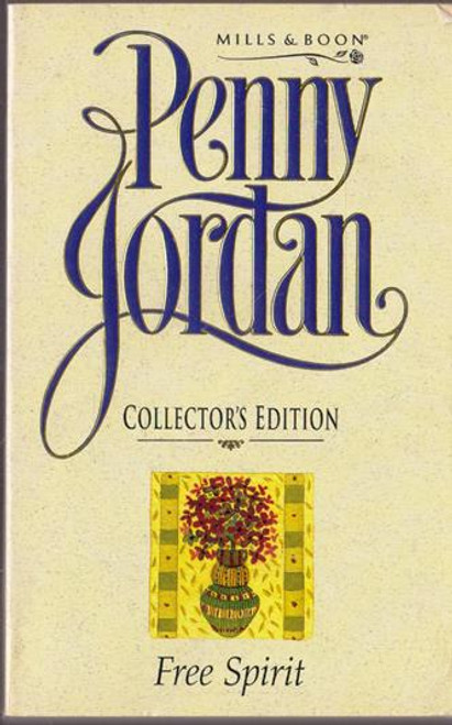 Mills & Boon / Penny Jordan Collector's Edition / Free Spirit