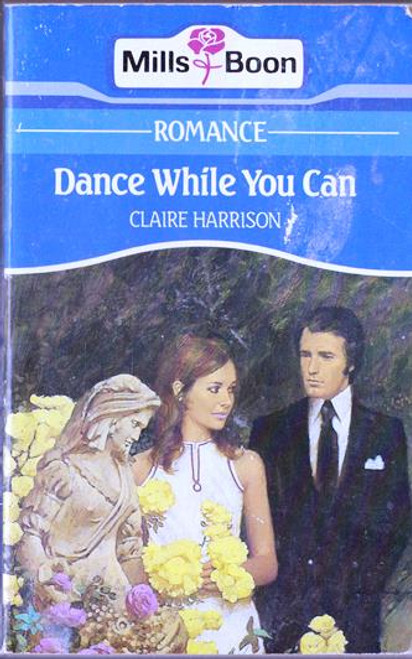 Mills & Boon / Dance While You Can