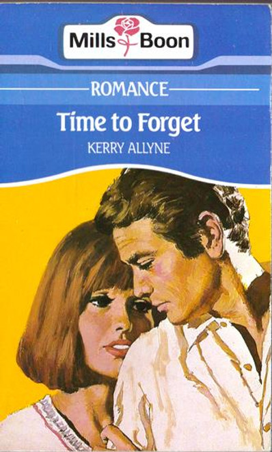 Mills & Boon / Time to Forget