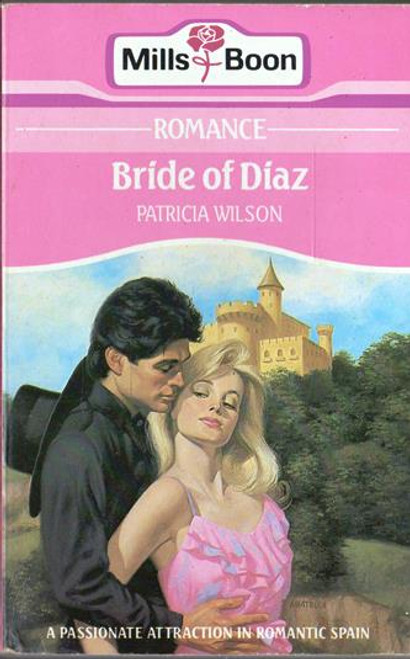 Mills & Boon / Bride of Diaz