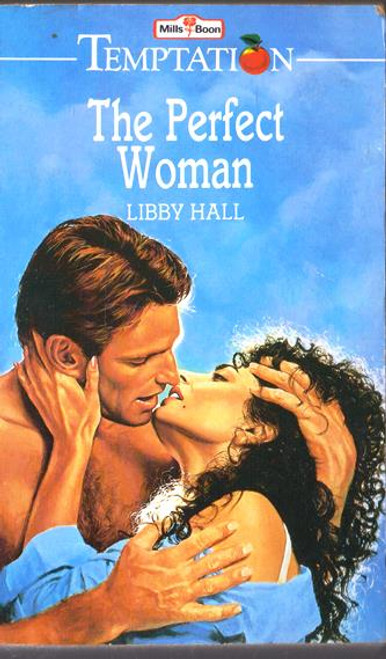 Mills & Boon / Temptation / The Perfect Woman