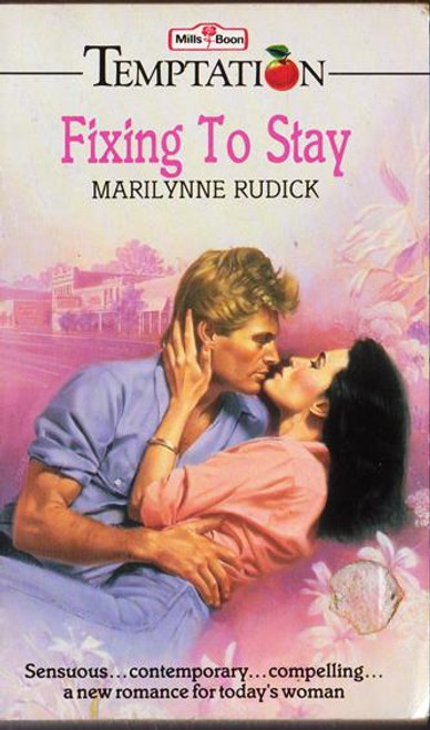 Mills & Boon / Temptation / Fixing to Stay