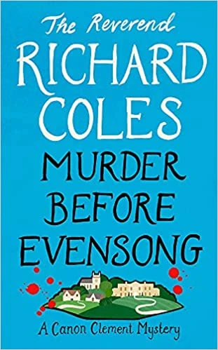 Richard Coles / Murder Before Evensong (Hardback)