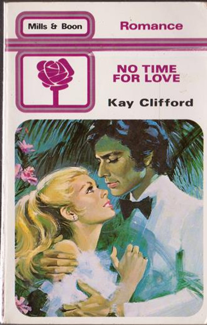 Mills & Boon / No Time for Love (Vintage)..