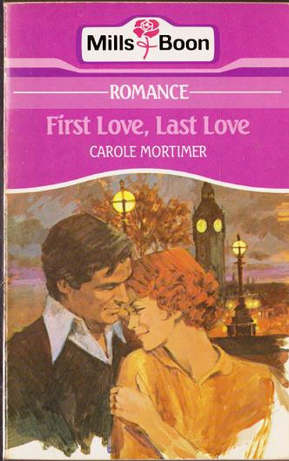 Mills & Boon / First Love, Last Love (Vintage)..
