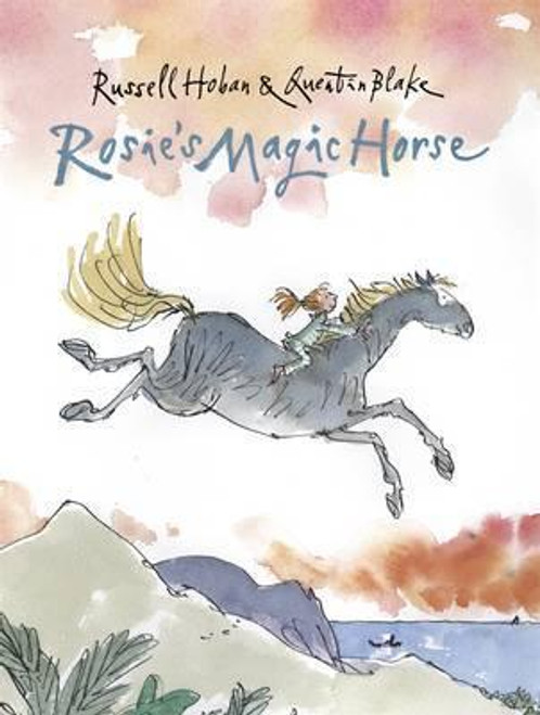 Russell Hoban / Rosie's Magic Horse (Children's Coffee Table book)