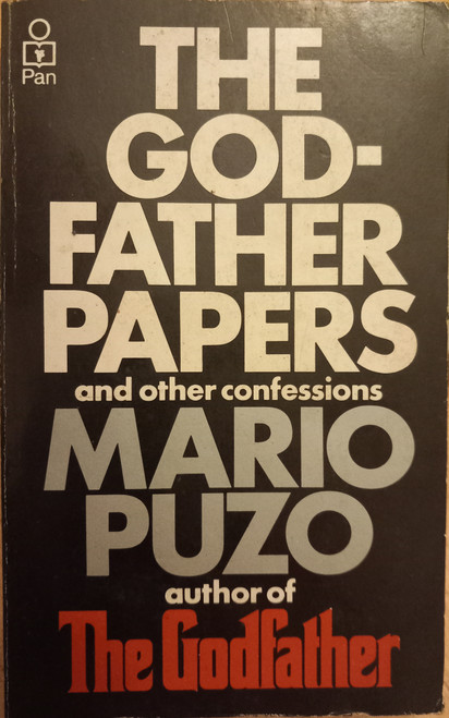 Mario Puzo - The Godfather Papers  and Other Confessions - PB 1973