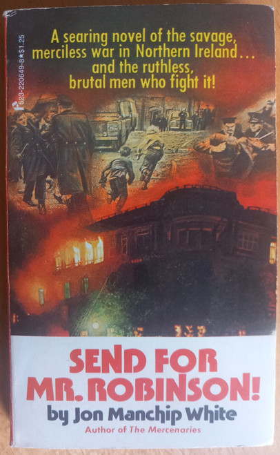 Jon Manchip White - Send for Mr. Robinson - ( Vintage PB 1975) ( Northern Ireland)