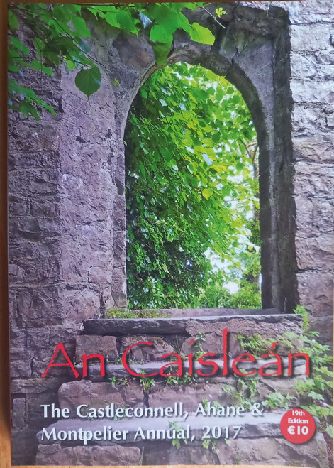 An Caisleán - The Castleconnell Ahane & Montpelier Journal 2017 - Parish Annual Limerick