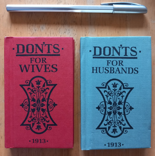 Blanche Ebbutt - Don'ts For Husbands & Don'ts For Wives ( 1913 HB Marriage Advice )