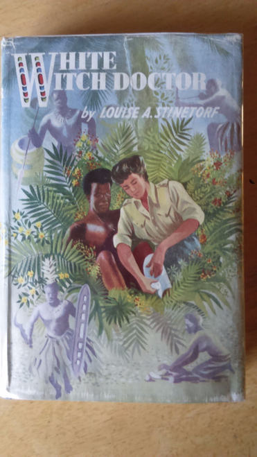 Stinetorf, Louise WHITE WITCH DOCTOR - 1st Ed -  HB DJ 1951 - Congo - Nursing Missionary 1930's
