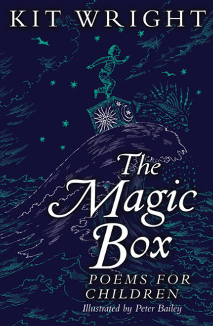 Kit Wright / The Magic Box: Poems for Children (Hardback)