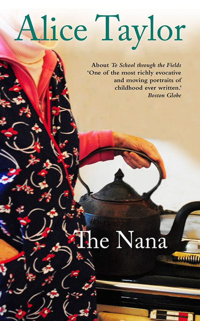 Alice Taylor / The Nana (Hardback)