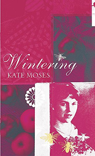 Kate Moses / Wintering (Hardback)