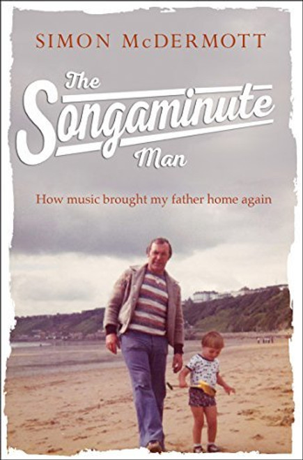 Simon McDermott / Songaminute Man (Hardback)