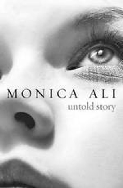 Monica Ali / Untold Story (Large Paperback)