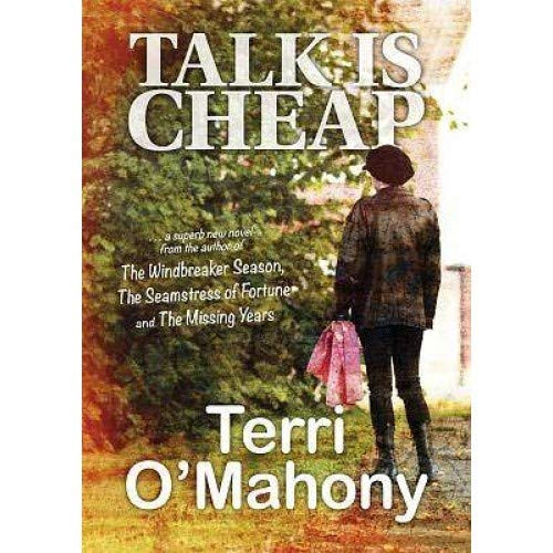 Terri O'Mahony / Talk Is Cheap (Large Paperback)