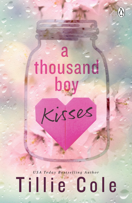 Tillie Cole / A Thousand Boy Kisses