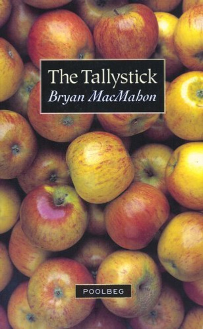 Bryan MacMahon / The Tallystick