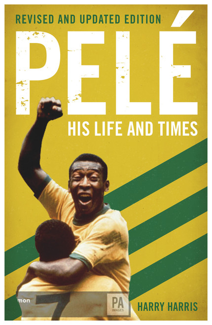 Harry Harris / Pelé: His Life and Times