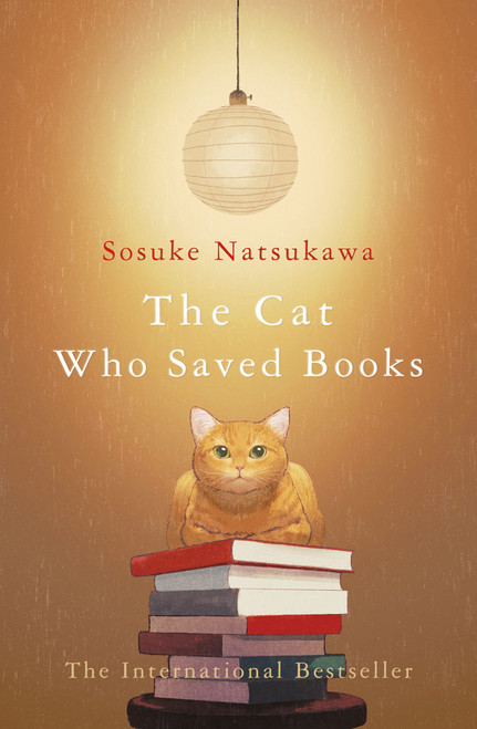 Sosuke Natsukawa / The Cat Who Saved Books (Hardback)
