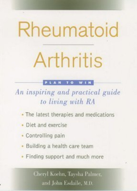 Cheryl Koehn, Taysha Palmer / Rheumatoid Arthritis: Plan to Win (Hardback)