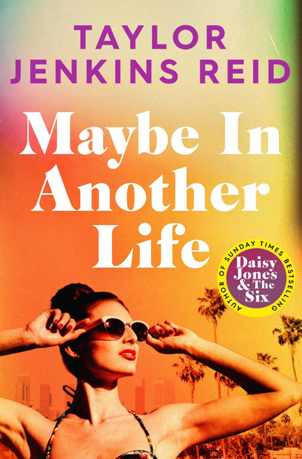 Taylor Jenkins Reid / Maybe in Another Life