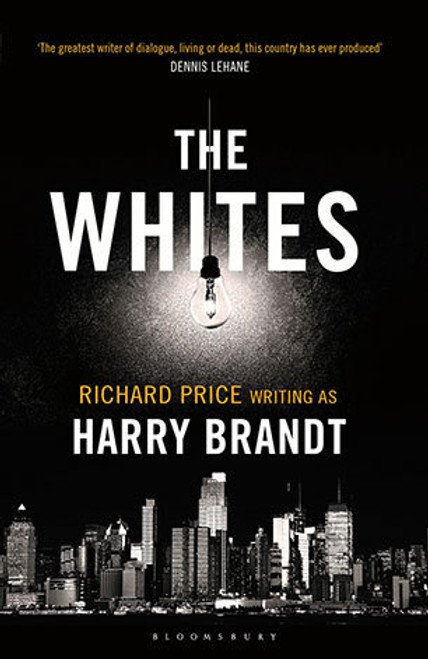 Harry Brandt ( Richard Price)  / The Whites (Large Paperback)