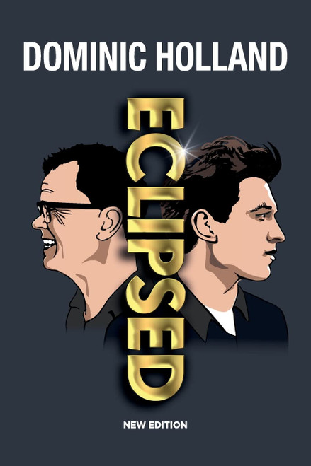 Dominic Holland / Eclipsed (Large Paperback)