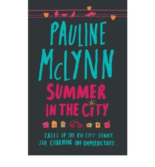 Pauline McLynn / Summer in the City (Large Paperback)