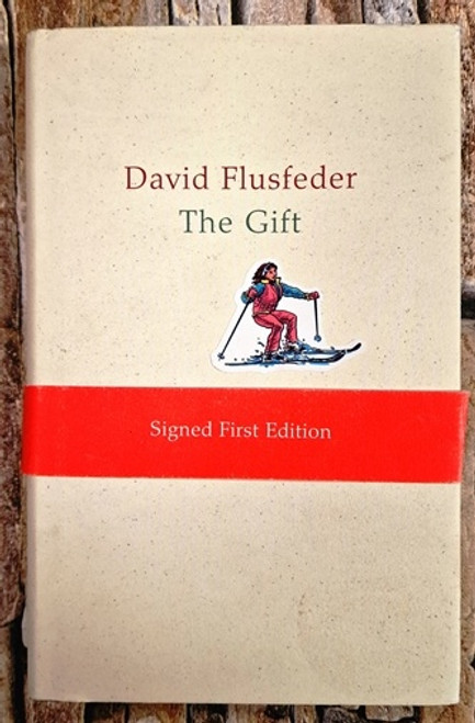 David Flusfeder / The Gift (Signed by the Author) (Hardback)