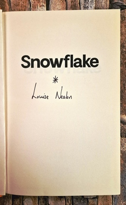 Louise Nealon / Snowflake (Signed by the Author) (Hardback)...