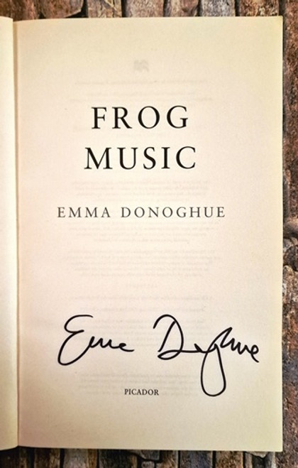Emma Donoghue / Frog Music (Signed by the Author) (Large Paperback)