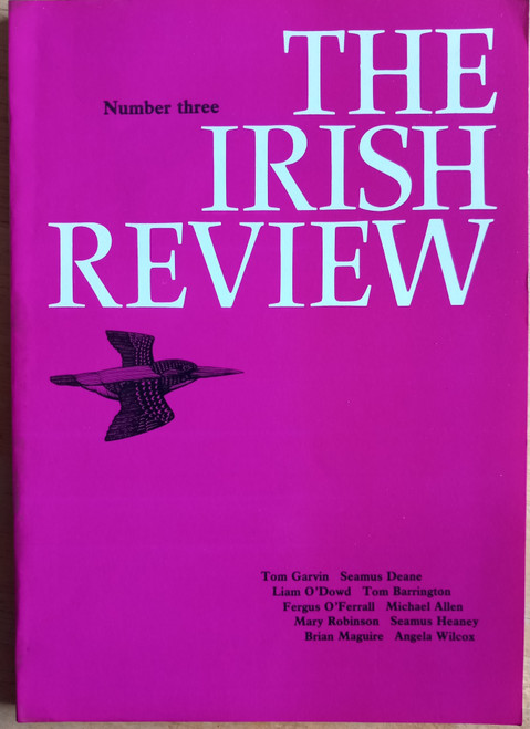 Kevin Barry, Tom Dunne, Richard Kearney  & Edna Longley ( Editors ) - The Irish Review Number 3 ( 1988 ) 
