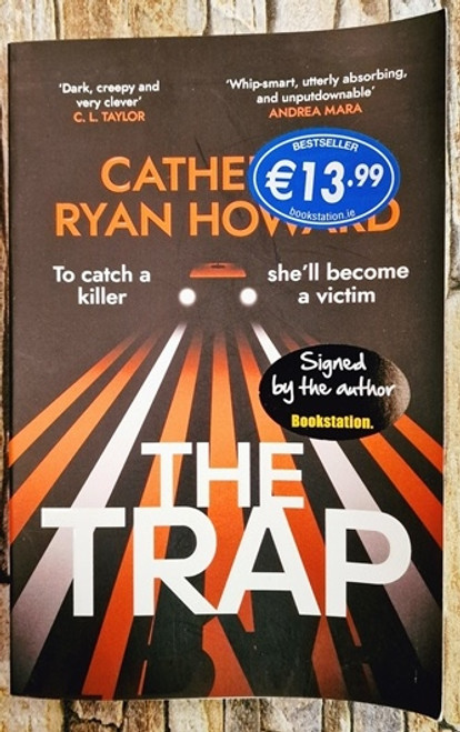 Catherine Ryan Howard / The Trap (Signed by the Author) (Large Paperback).