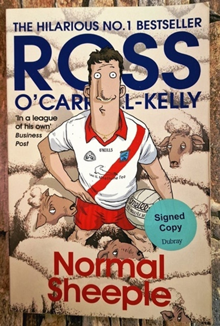 Ross O'Carroll-Kelly / Normal Sheeple (Signed by the Author) (Large Paperback)...