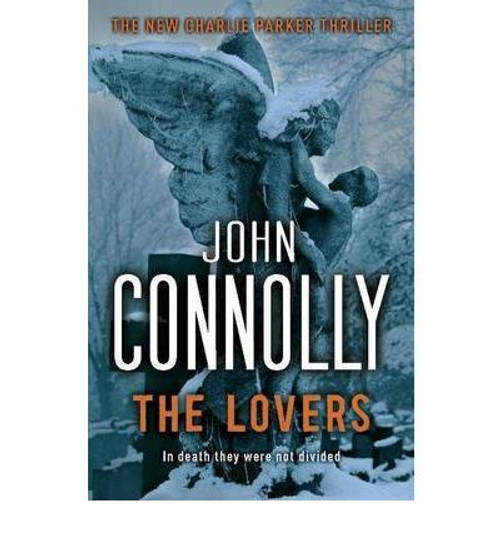 John Connolly / The Lovers (Large Paperback) ( Charlie Parker Series - Book 8 )
