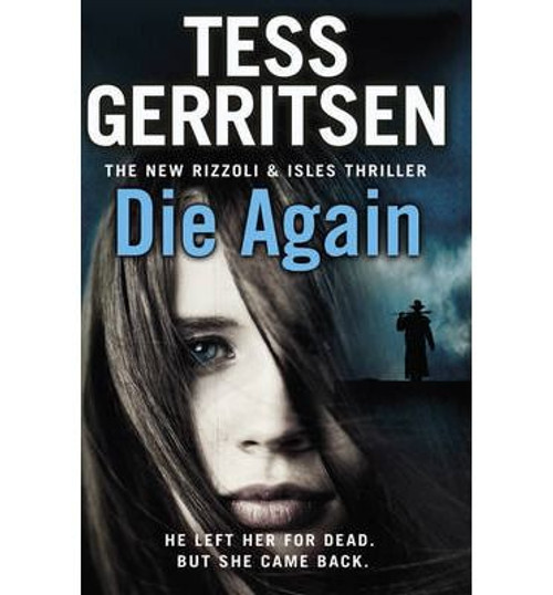 Tess Gerritsen / Die Again (Large Paperback) ( Rizzoli and Isles Series - Book 12) Tess Gerritsen / Die Again (Large Paperback) ( Rizzoli and Isles Series - Book 12)