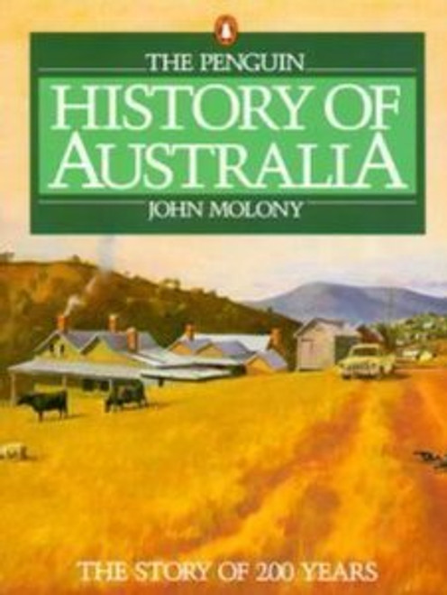 John N. Molony / The Penguin History of Australia (Coffee Table Book)