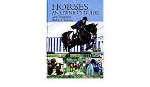 Diana Black / Horses: An Owner's Guide (Coffee Table Book)