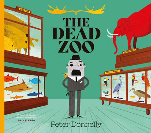 Peter Donnelly / The Dead Zoo (Children's Picture Book)