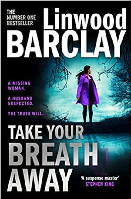 Linwood Barclay / Take Your Breath Away (Hardback)