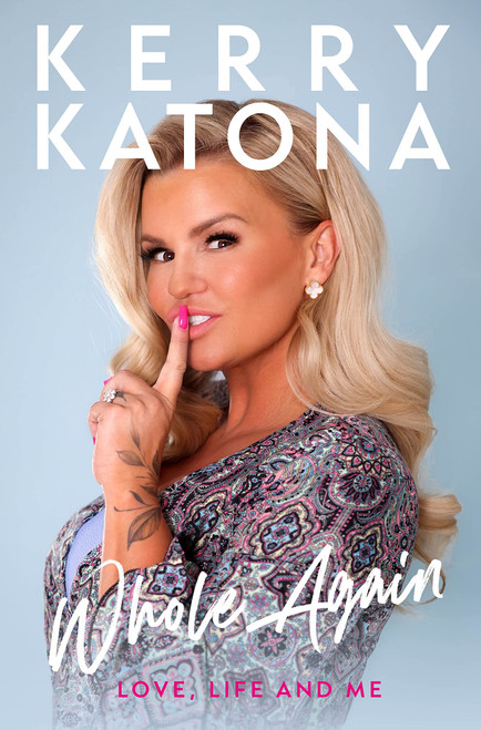 Kerry Katona / Whole Again (Hardback)