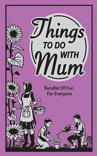 Alison Maloney / Things to do with Mum (Hardback)