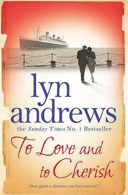 Lyn Andrews / To Love and to Cherish (Hardback)