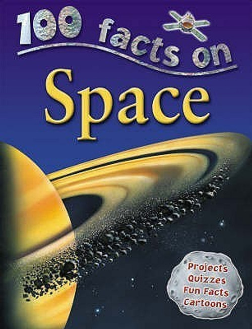 100 Facts On Space (Children's Picture Book)