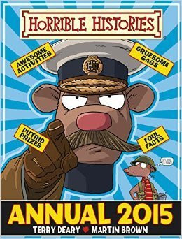 Horrible Histories Annual 2015 (Children's Coffee Table book)